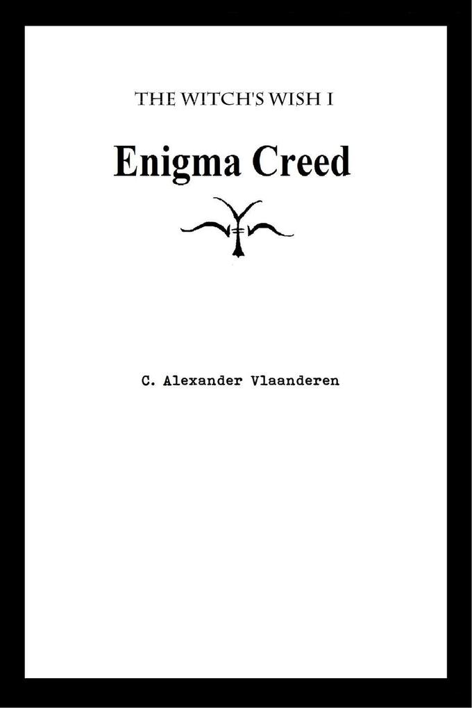 Enigma Creed (The Witch‘s Wish #1)