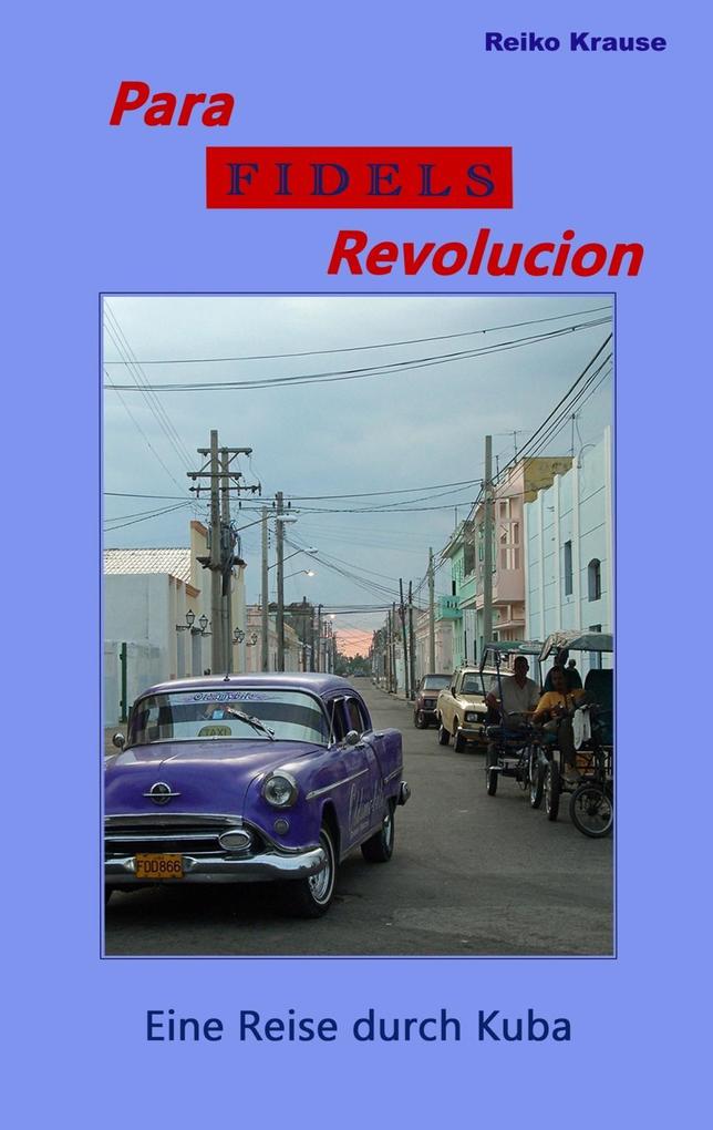 Para Fidels Revolucion