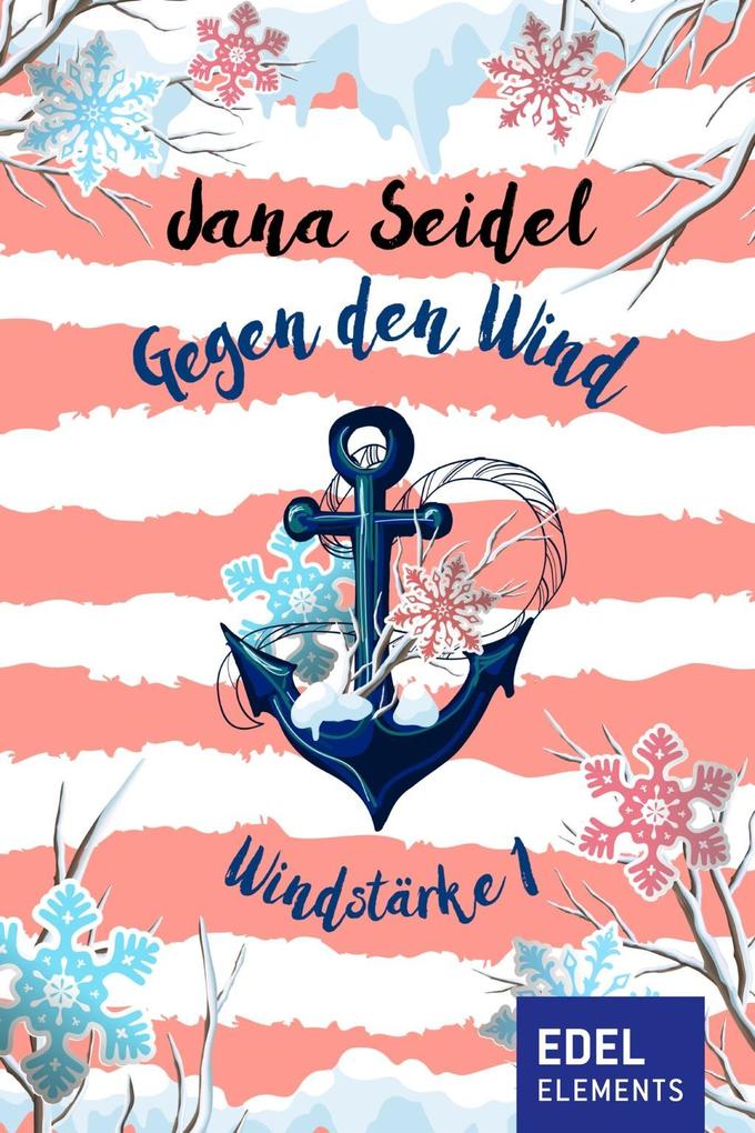 Gegen den Wind: Windstärke 1 als eBook