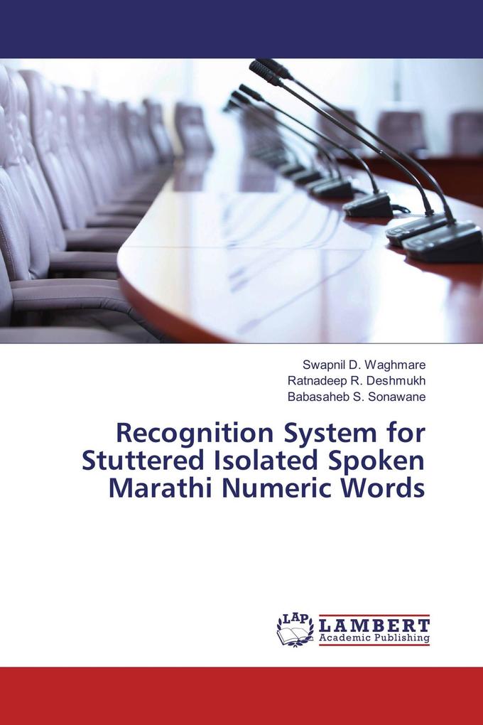 Recognition System for Stuttered Isolated Spoken Marathi Numeric Words