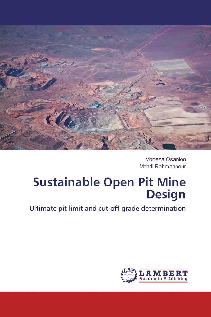 Sustainable Open Pit Mine Design