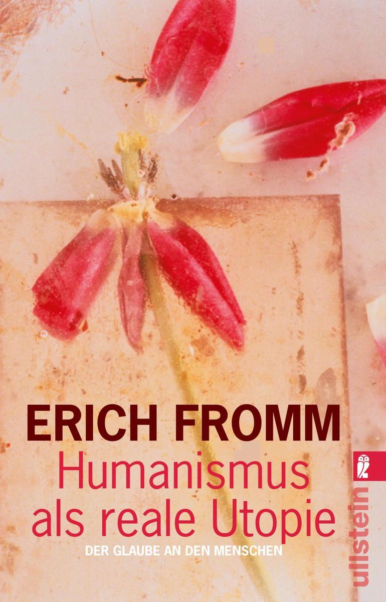 Ullstein Taschenbuchvlg. Humanismus Als Reale Utopie