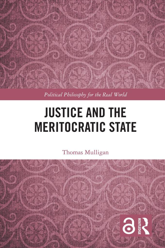 Justice and the Meritocratic State
