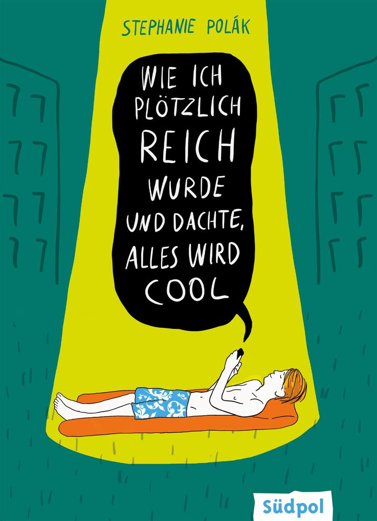 Wie ich plötzlich reich wurde und dachte alles wird cool