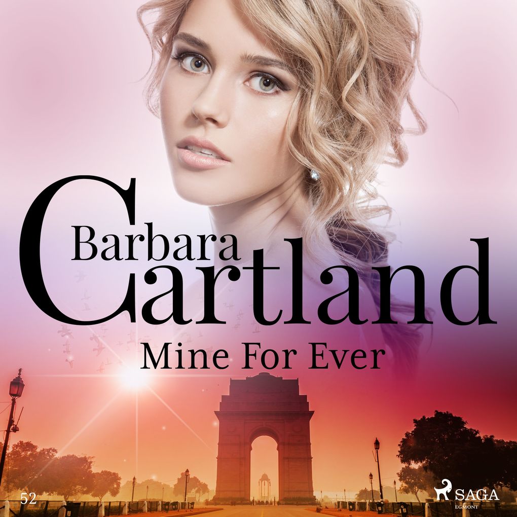 Mine For Ever (Barbara Cartland‘s Pink Collection 52)