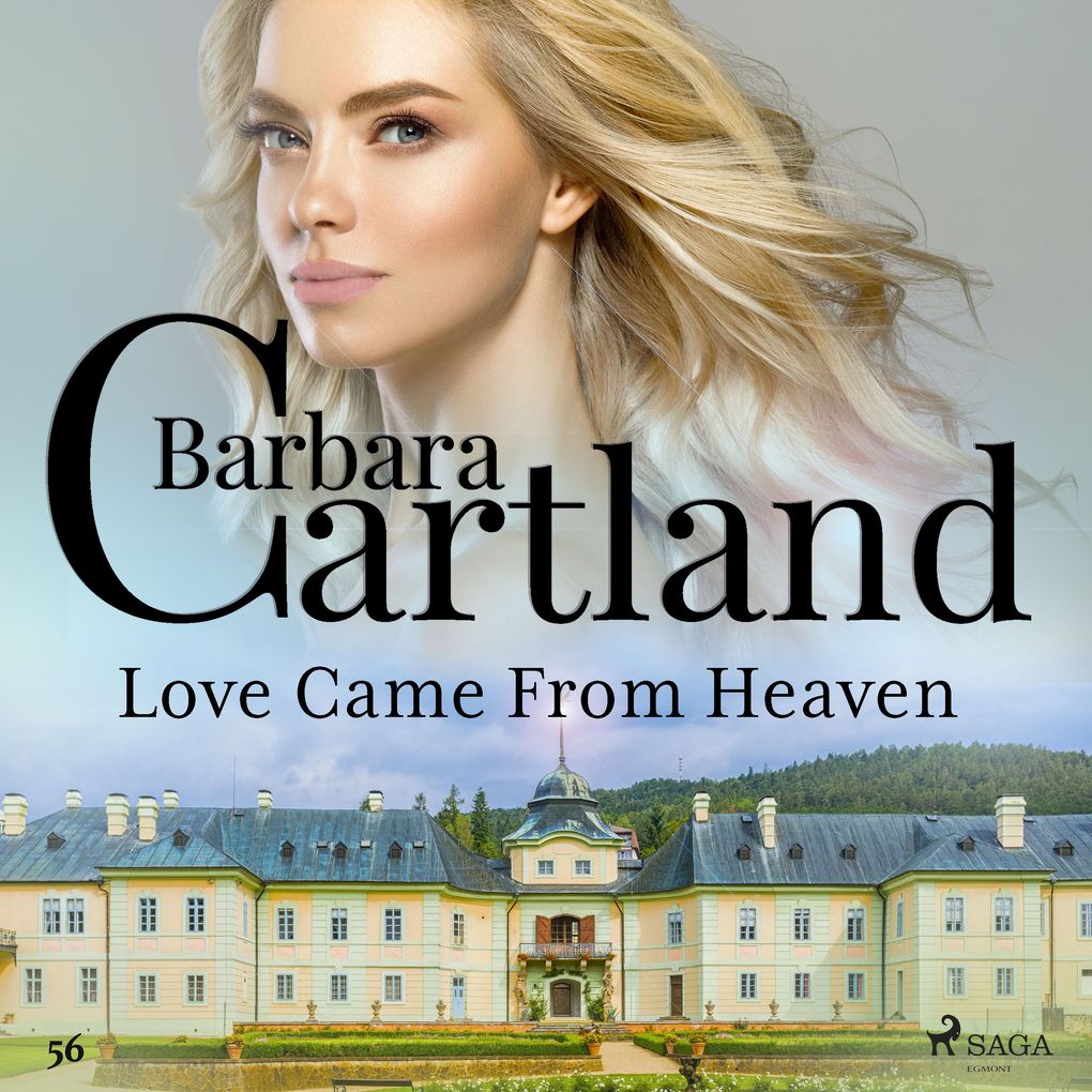 Love Came From Heaven (Barbara Cartland‘s Pink Collection 56)