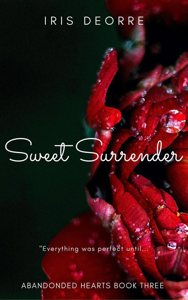 Sweet Surrender (Abandoned Hearts #3)