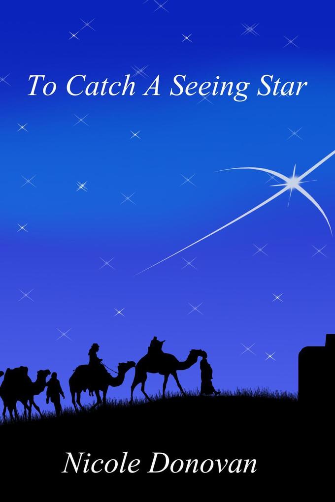 To Catch A Seeing Star (Kingdom Critters)