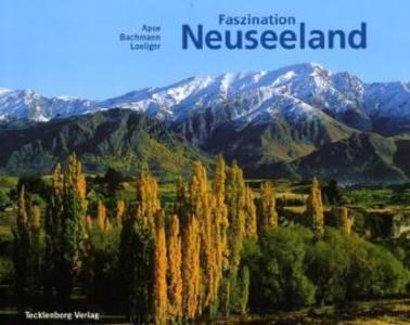 Faszination Neuseeland als Buch Faszination Neuseeland als Buch