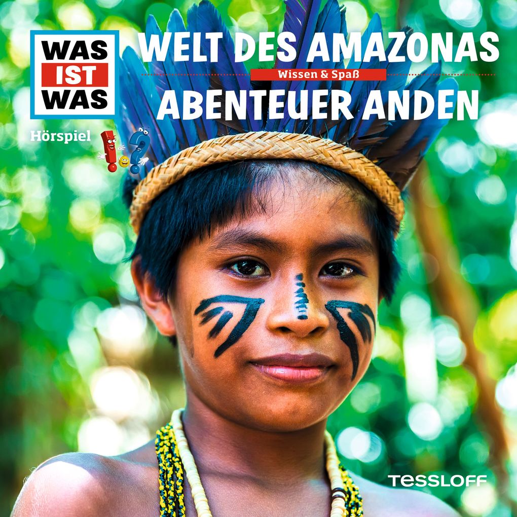 WAS IST WAS Hörspiel. Welt des Amazonas / Abenteuer Anden - Dr. Manfred Baur