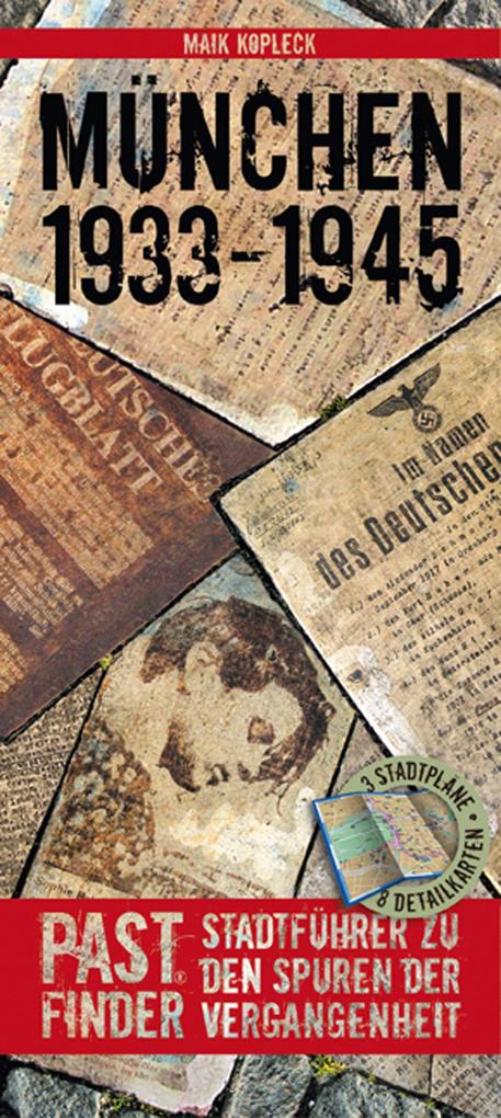 Christoph Links Verlag PastFinder München 1933 - 1945