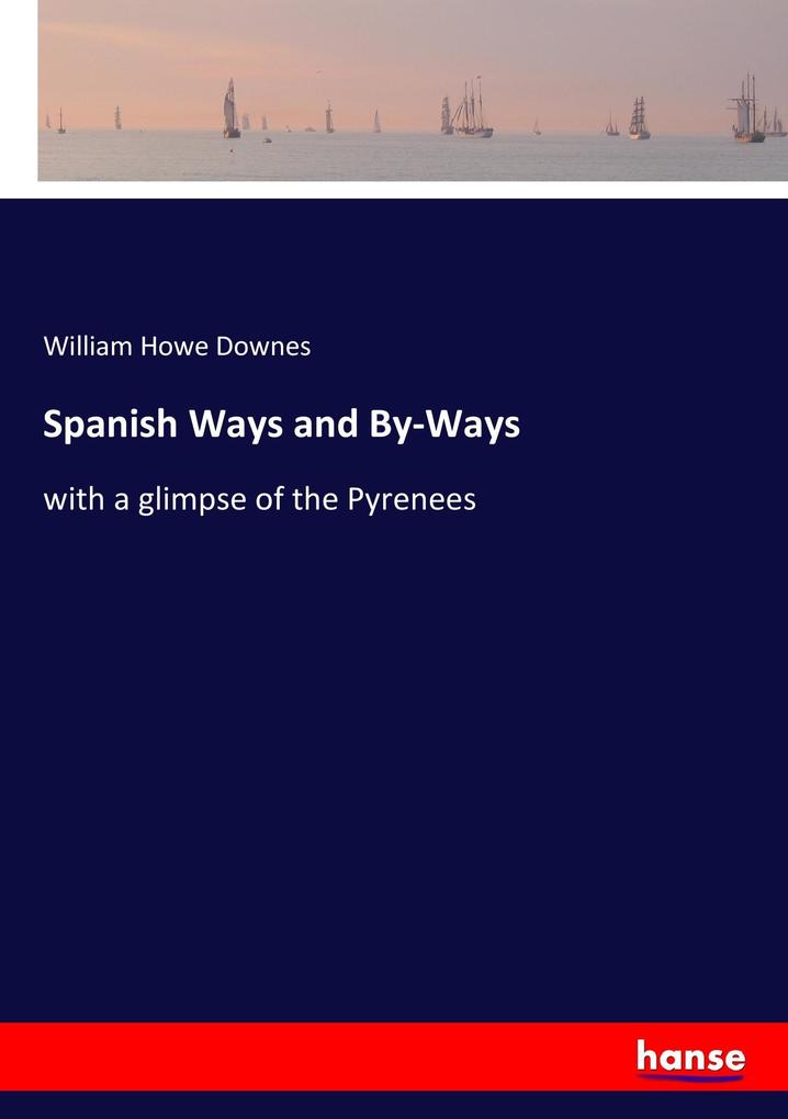 Image of Spanish Ways and By-Ways