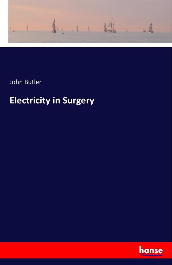 Electricity in Surgery