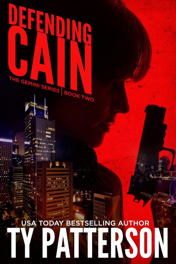 Defending Cain (The Gemini Series #2)
