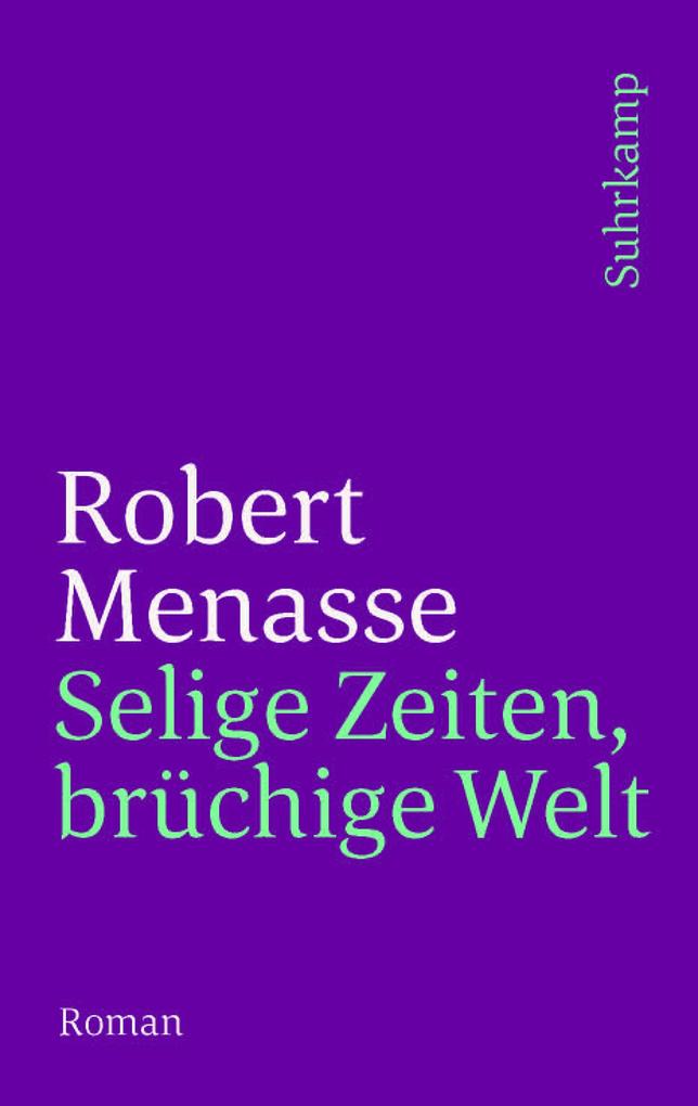 Selige Zeiten brüchige Welt