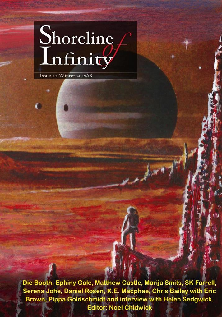 Shoreline of Infinity 10 (Shoreline of Infinity science fiction magazine #10)