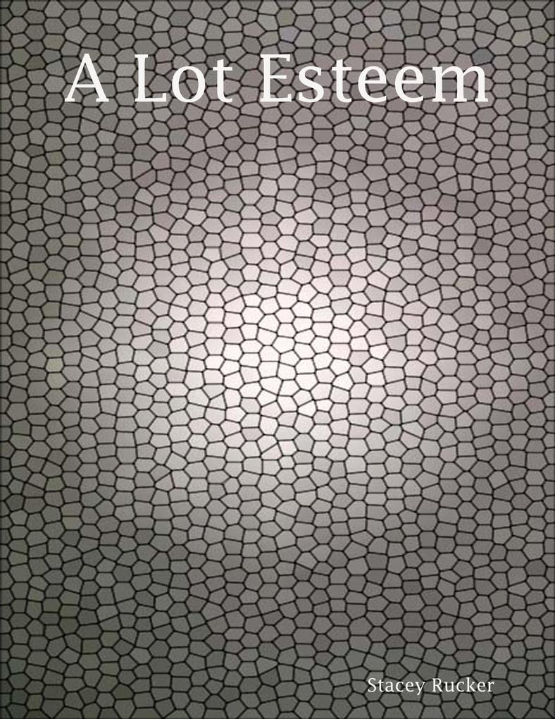 A Lot Esteem