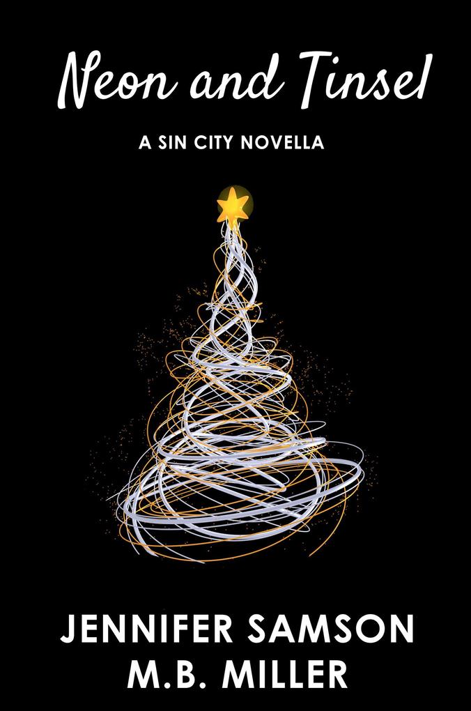 Neon and Tinsel (Sin City #2.5)