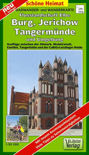 Radwander- und Wanderkarte Flusslandschaft Elbe. Burg Jerichow Tangermünde und Umgebung 1 : 50 000