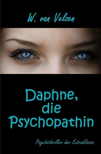 Daphne die Psychopathin