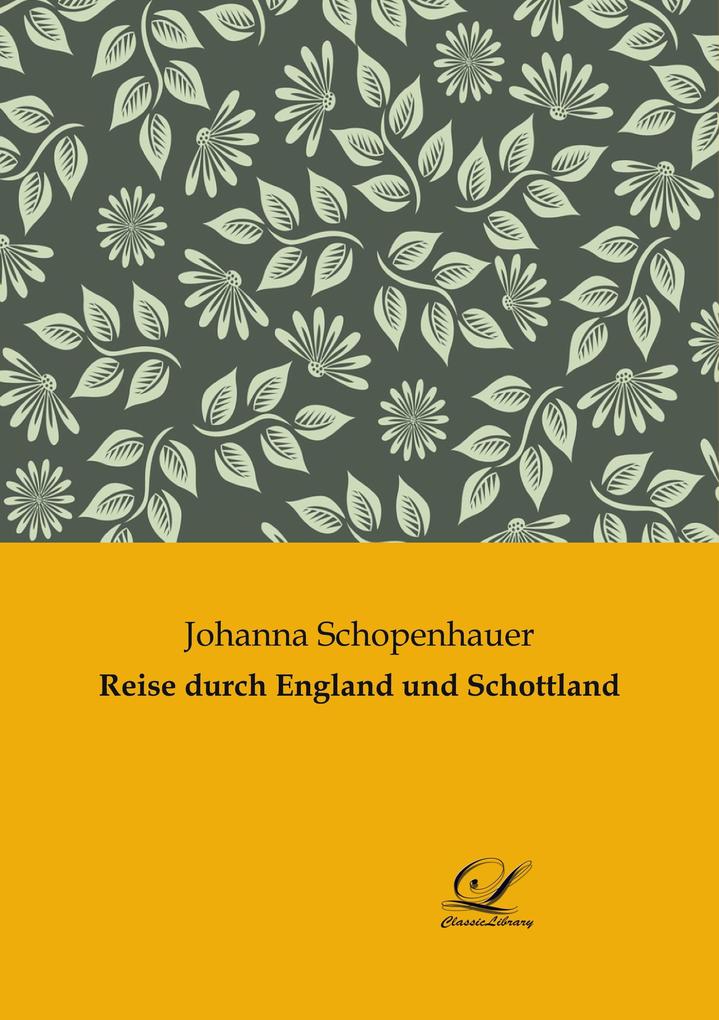 Reise durch England und Schottland