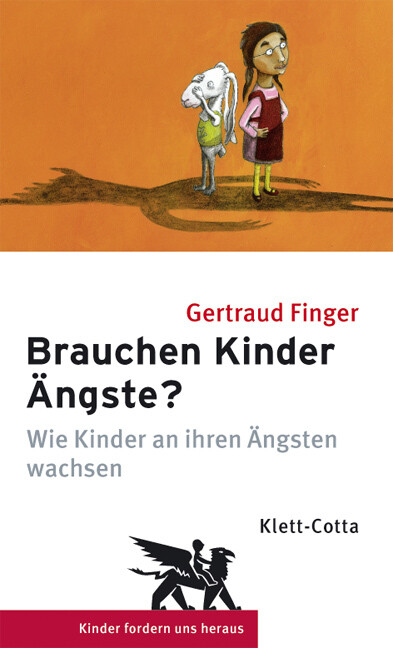 Image of Brauchen Kinder Ängste? (Kinder fordern uns heraus)