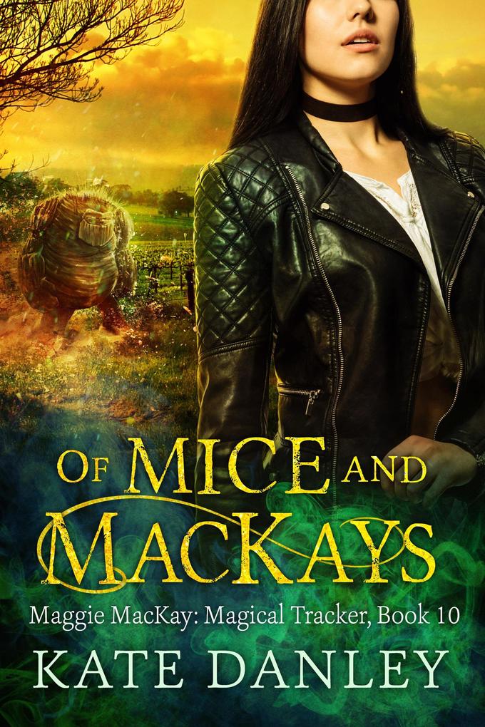 Of Mice and MacKays (Maggie MacKay: Magical Tracker #10)