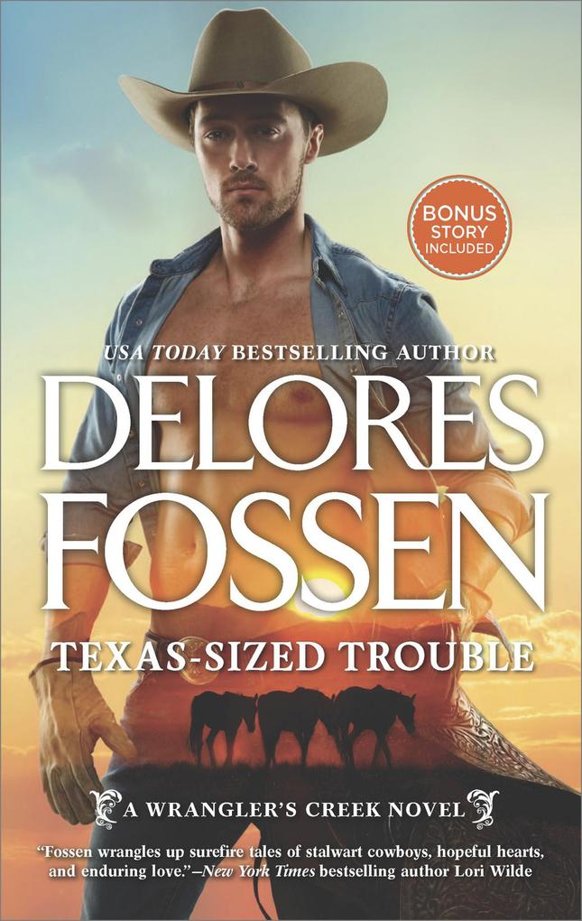 Texas-Sized Trouble (A Wrangler‘s Creek Novel Book 7)