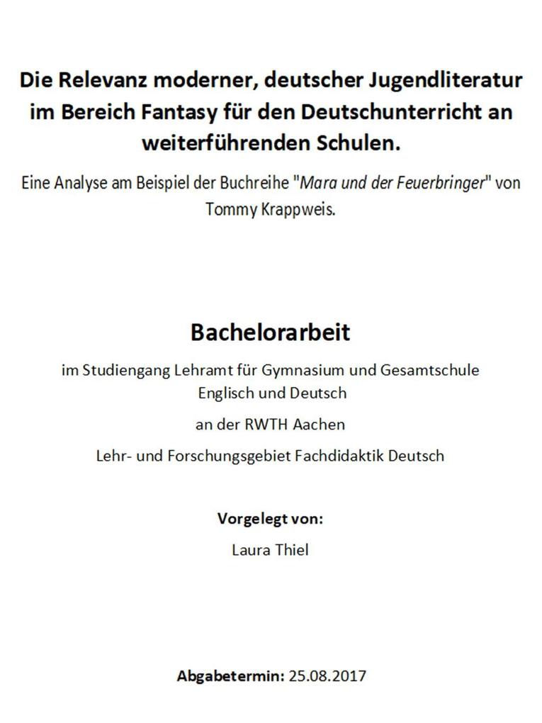 Die Relevanz moderner deutscher Jugendliteratur im Bereich Fantasy für den Deutschunterricht an weiterführenden Schulen