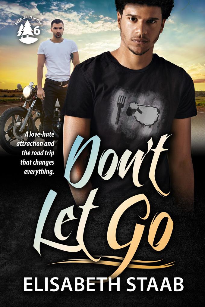 Don't Let Go (Evergreen Grove #6)