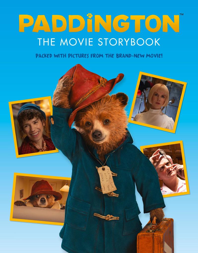 Paddington: The Movie Storybook