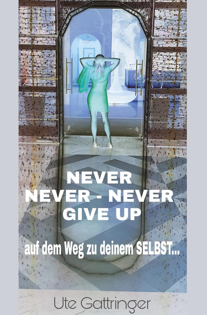Never never never give up!