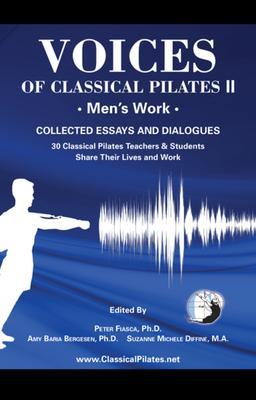 Voices of Classical Pilates II: Men‘s Work