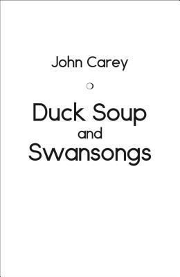 Duck Soup and Swansongs