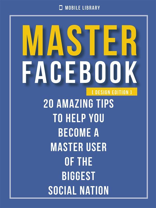Master Facebook [  Edition ]