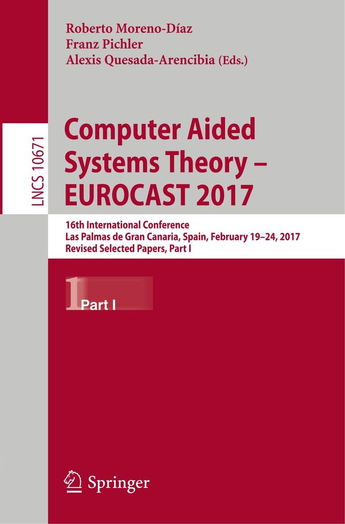 Computer Aided Systems Theory EUROCAST 2017
