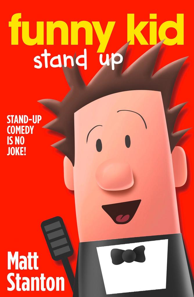 Funny Kid Stand Up (Funny Kid Book 2)