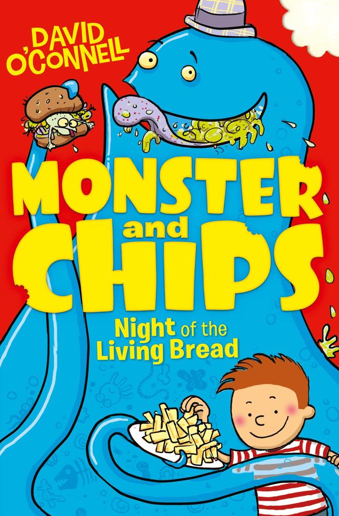 Night of the Living Bread (Monster and Chips Book 2)