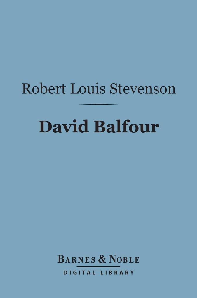 David Balfour (Barnes & Noble Digital Library)