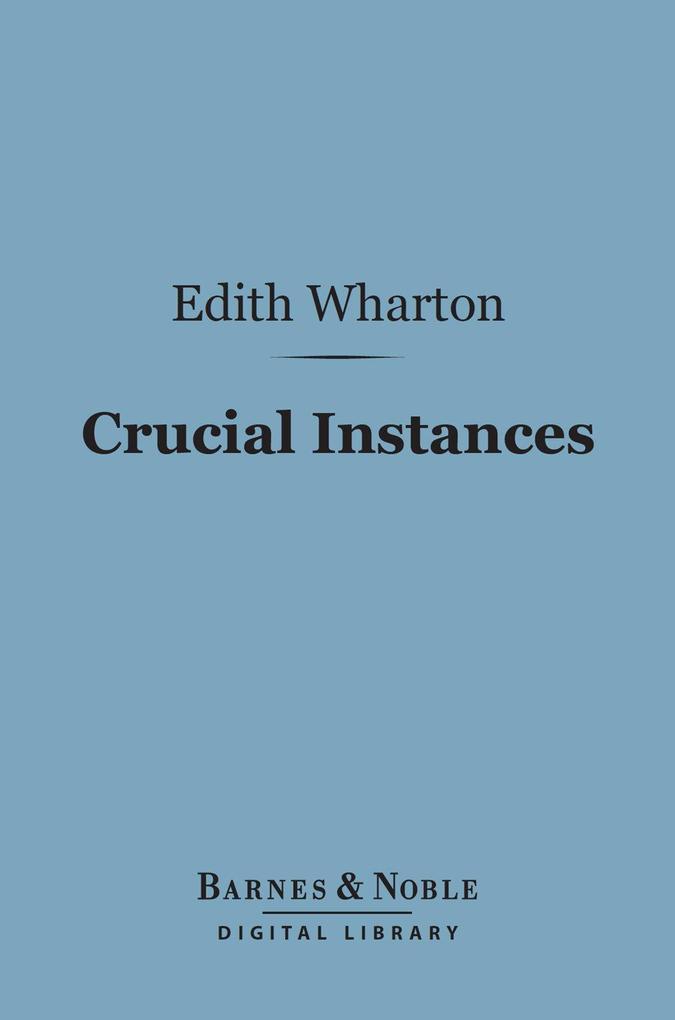Crucial Instances (Barnes & Noble Digital Library)