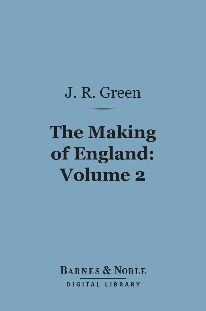 The Making of England Volume 2 (Barnes & Noble Digital Library)