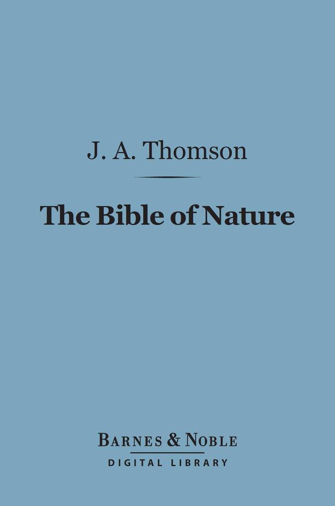 The Bible of Nature (Barnes & Noble Digital Library)