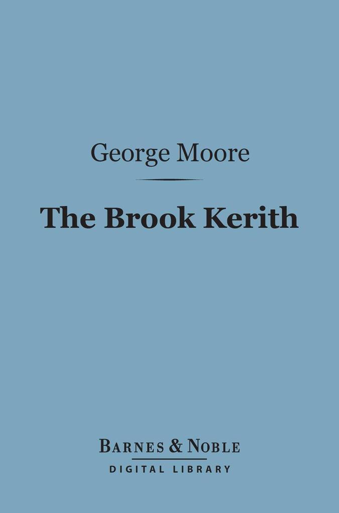 The Brook Kerith (Barnes & Noble Digital Library)