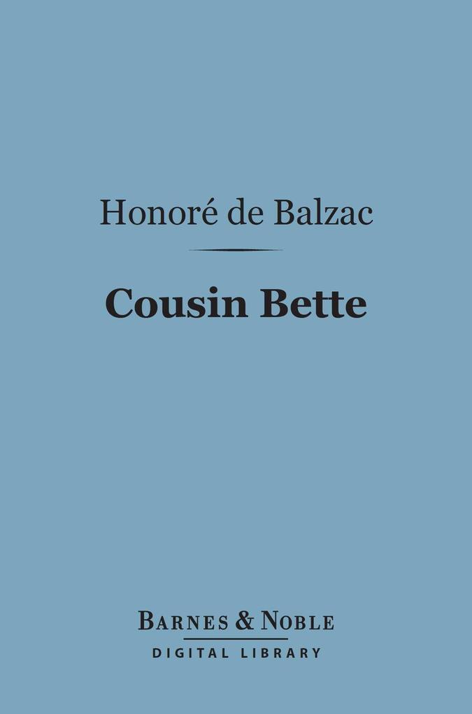 Cousin Bette (Barnes & Noble Digital Library)