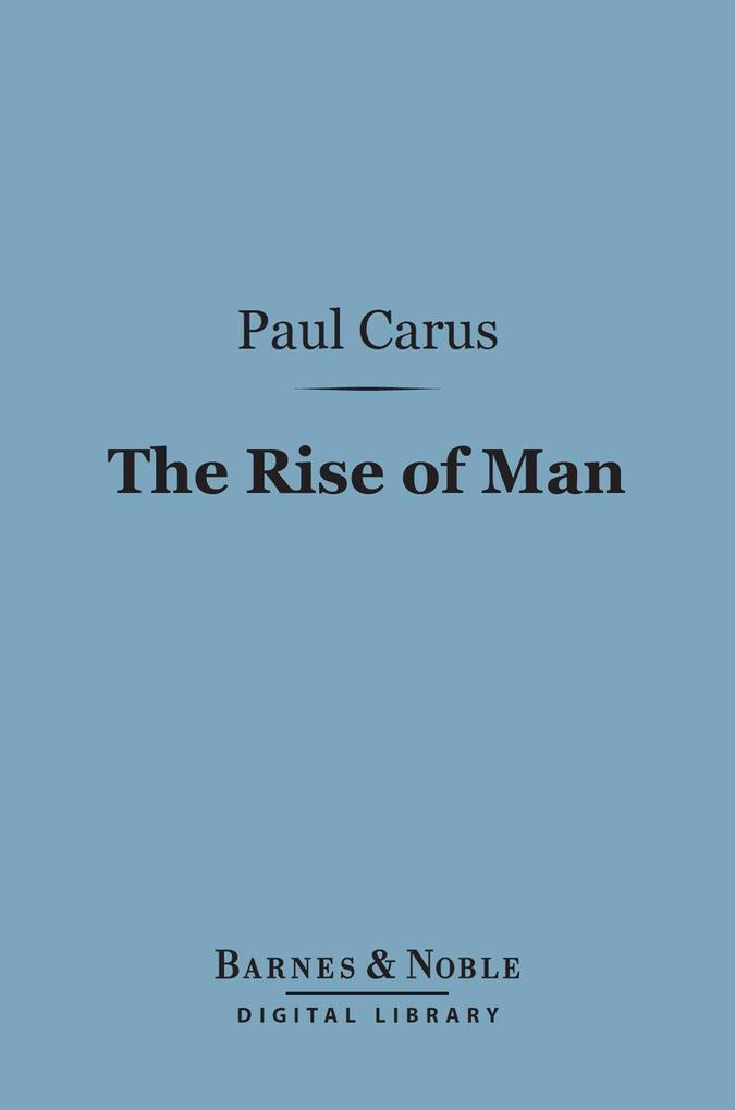The Rise of Man (Barnes & Noble Digital Library)