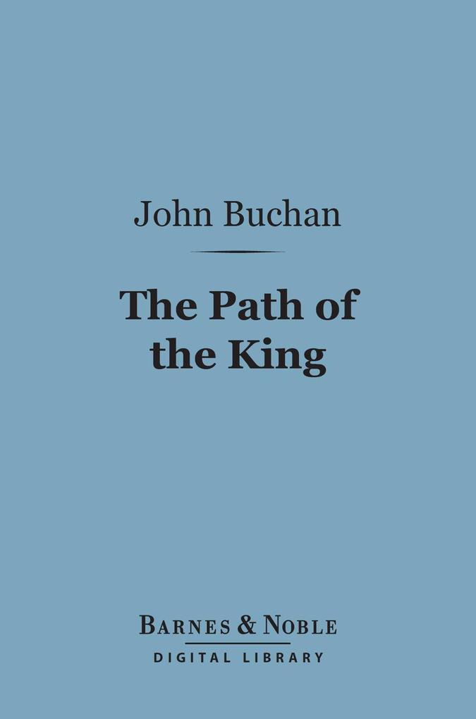 The Path of the King (Barnes & Noble Digital Library)