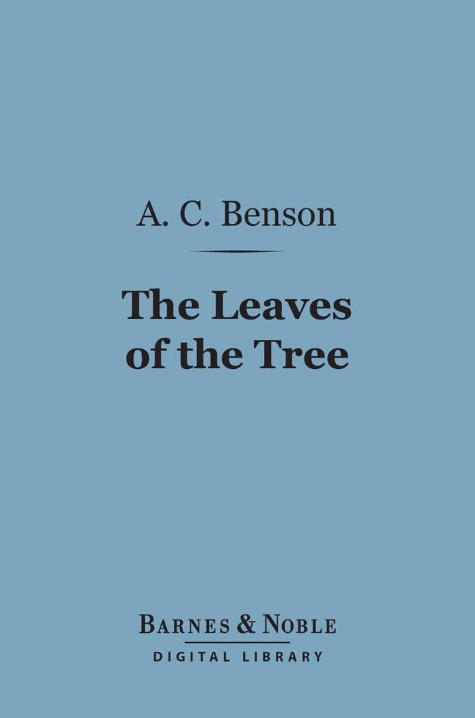 The Leaves of the Tree (Barnes & Noble Digital Library)