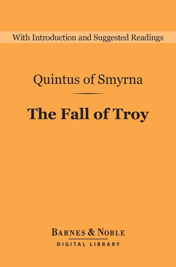 The Fall of Troy (Barnes & Noble Digital Library)