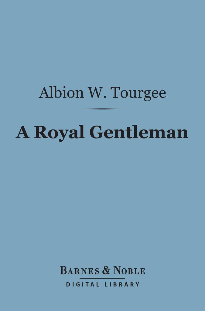 A Royal Gentleman (Barnes & Noble Digital Library)