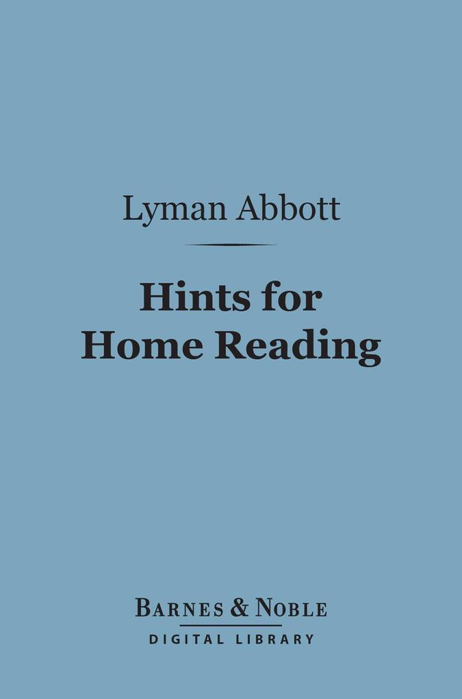 Hints for Home Reading (Barnes & Noble Digital Library)
